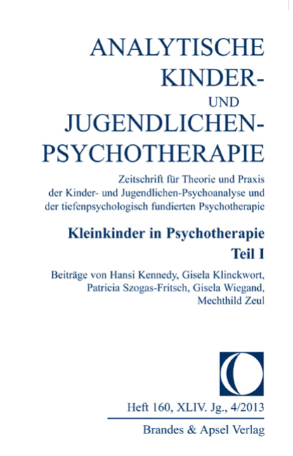 AKJP 4/2013, Nr. 160 (Printausgabe) – Kleinkinder in Psychotherapie, Teil I