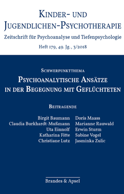 KJP 3/2018, Nr. 179 (Printausgabe) – Psychoanalytische Ansätze in der Begegnung mit Geflüchteten