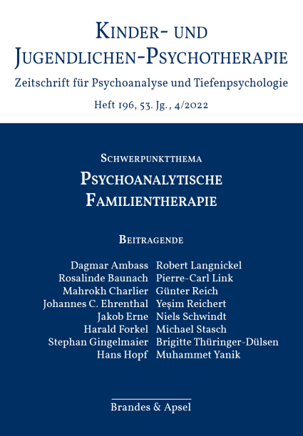 KJP 4/2022, Nr. 196 (Printausgabe) – Psychoanalytische Familientherapie