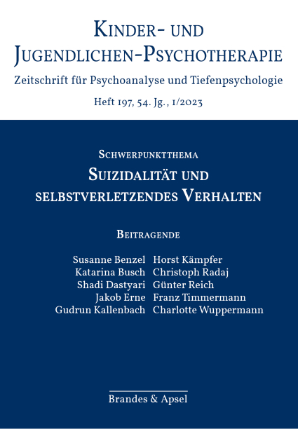 KJP 1/2023, Nr. 197 (Printausgabe) – Suizidalität und selbstverletzendes Verhalten
