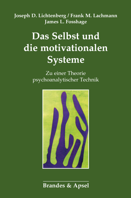 Das Selbst und die motivationalen Systeme