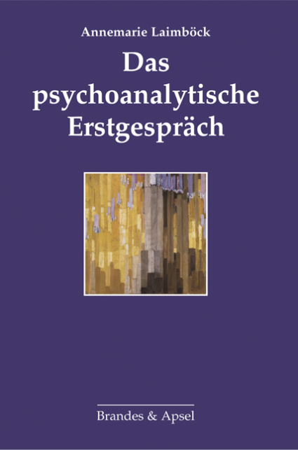 Das psychoanalytische Erstgespräch