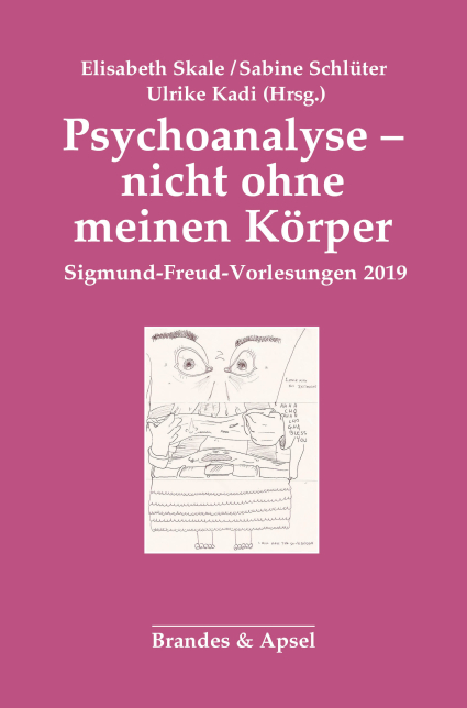 Psychoanalyse – nicht ohne meinen Körper