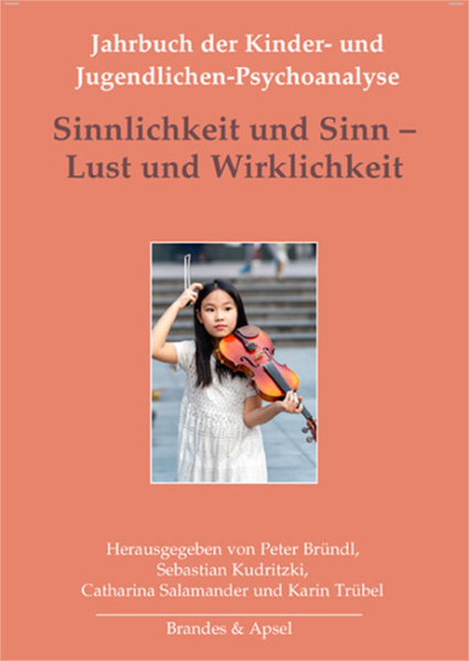 Sinnlichkeit und Sinn –  Lust und Wirklichkeit