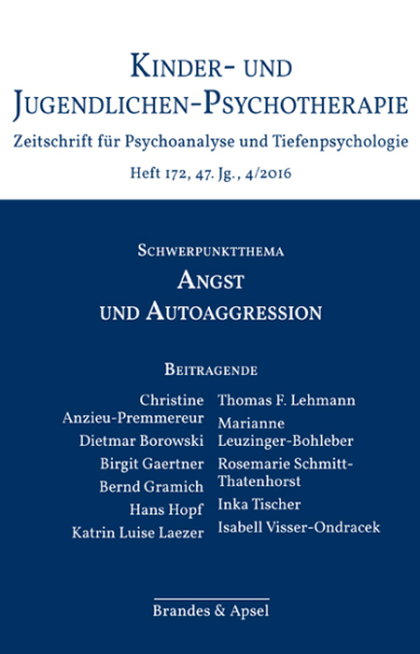 KJP 4/2016, Nr. 172 (E-Journal, pdf) – Angst und Autoaggression