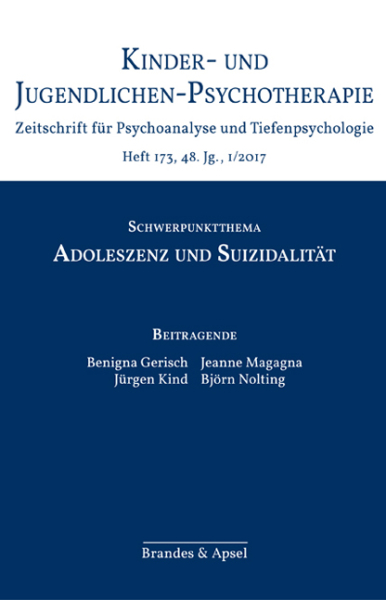 KJP 1/2017, Nr. 173 (E-Journal, pdf) – Adoleszenz und Suizidalität