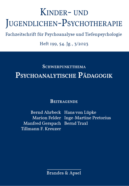 KJP 3/2023, Nr. 199 (E-Journal, pdf) – Psychoanalytische Pädagogik
