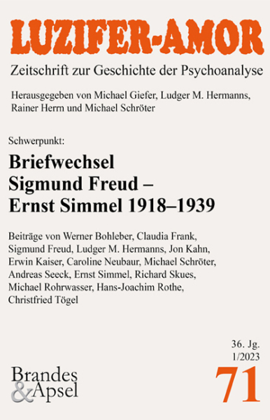 LA 1/2023, Nr. 71 (E-Journal, pdf) – Briefwechsel Sigmund Freud – Ernst Simmel 1918–1939