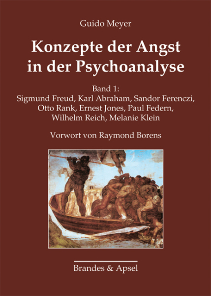 Konzepte der Angst in der Psychoanalyse, Band 1