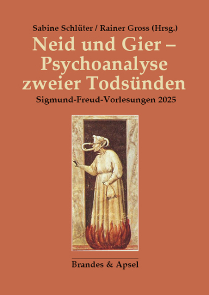 Neid und Gier – Psychoanalyse zweier Todsünden